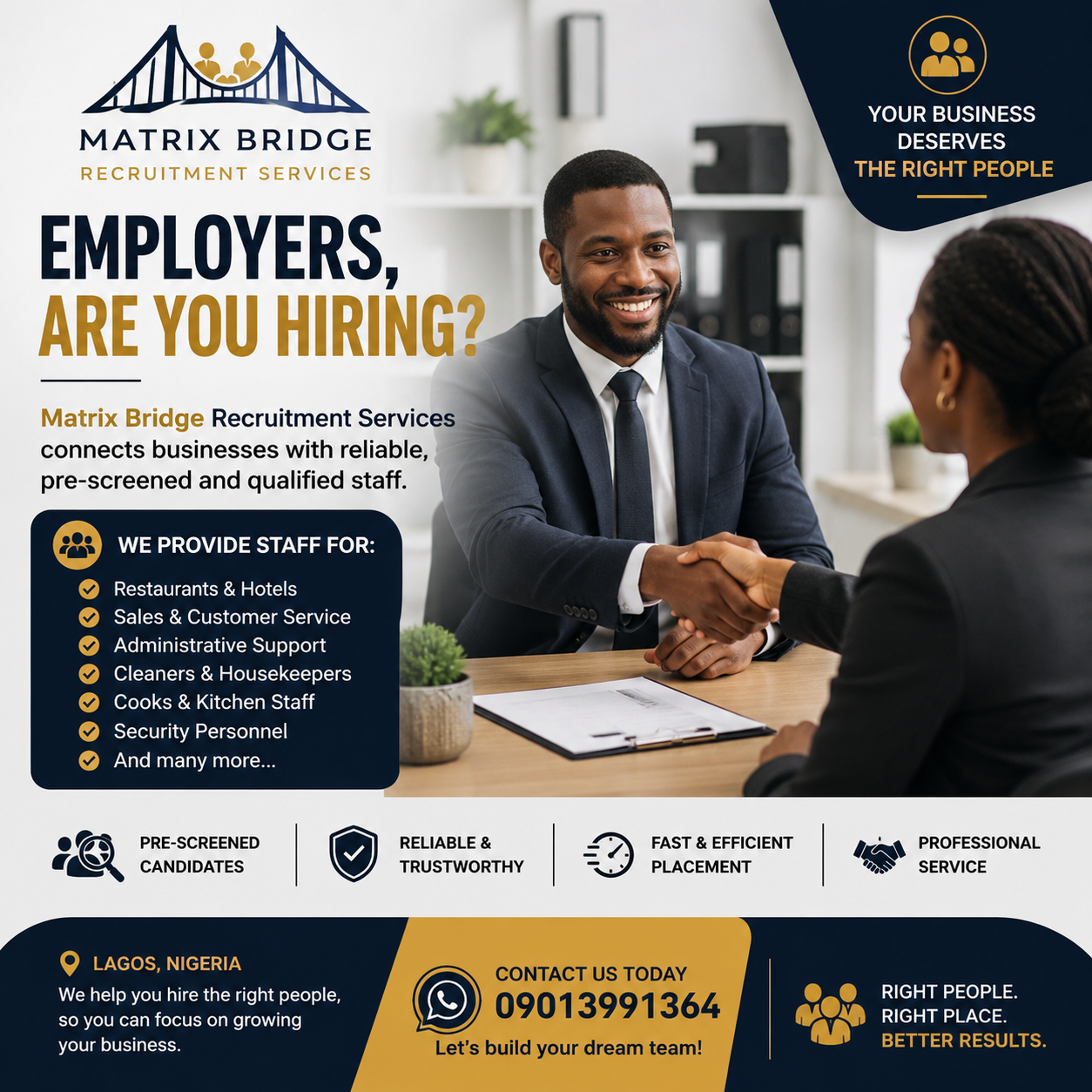 EMPLOYERS IN LAGOS — NEED STAFF? Matrix Bridge Recruitment Services can help you find reliable, pre-screened staff quickly. We recruit for hospitality, restaurants, offices, retail, cleaning and other businesses. 📲 WhatsApp: 09013991364 If you're currentl